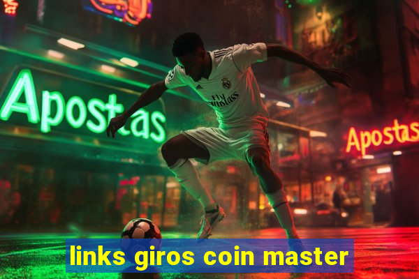 links giros coin master